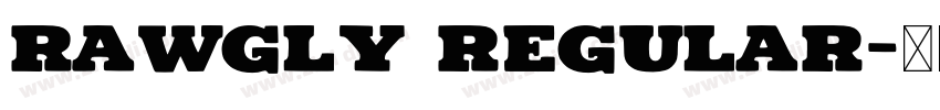 Rawgly Regular字体转换